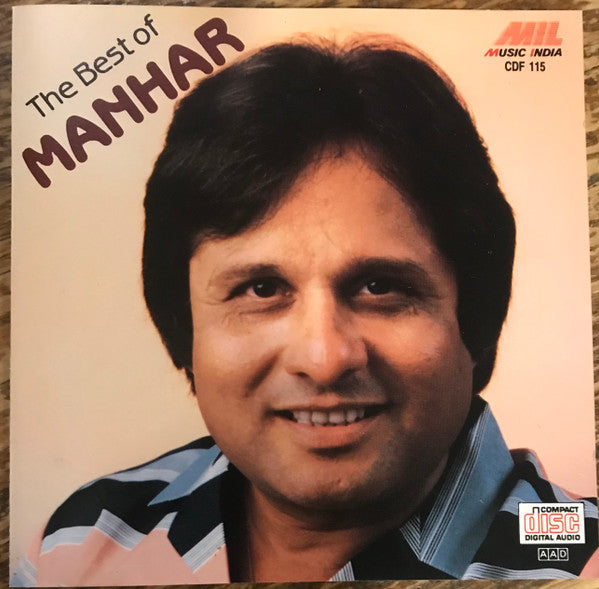 Manhar Udhas : The Best Of Manhar (CD, Comp, RE)