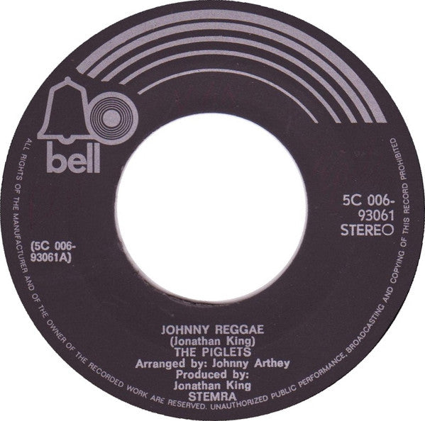 The Piglets : Johnny Reggae (7", Single)