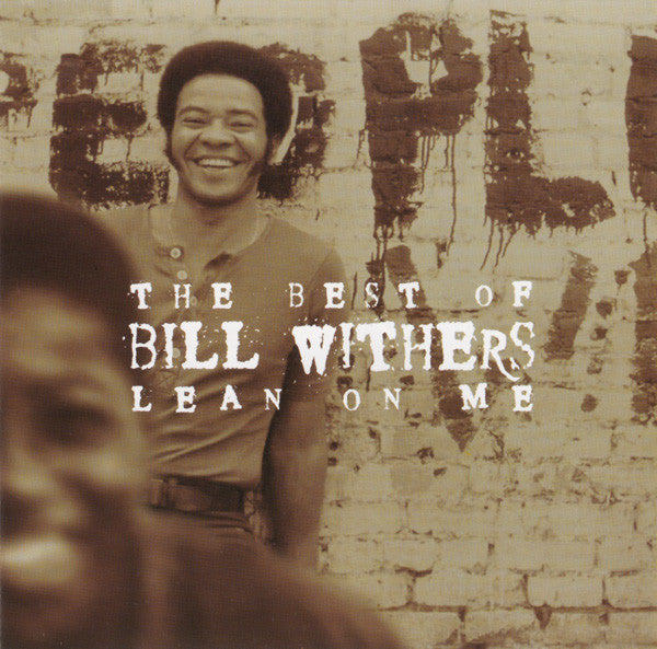Bill Withers : The Best Of Bill Withers - Lean On Me (CD, Comp, RM)