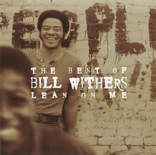 Bill Withers : The Best Of Bill Withers - Lean On Me (CD, Comp, RM)
