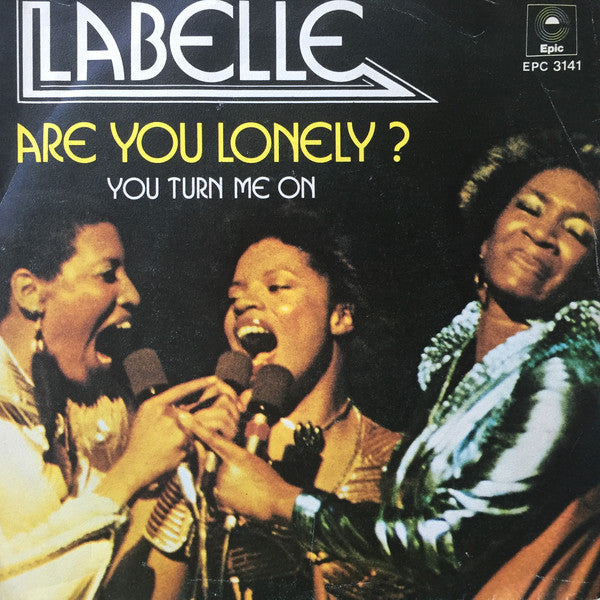 LaBelle : Are You Lonely ? / You Turn Me On (7", Single)