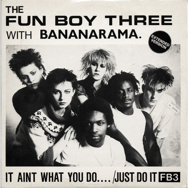 Fun Boy Three With Bananarama : T'Ain't What You Do.... (Extended Version) (12", Single)