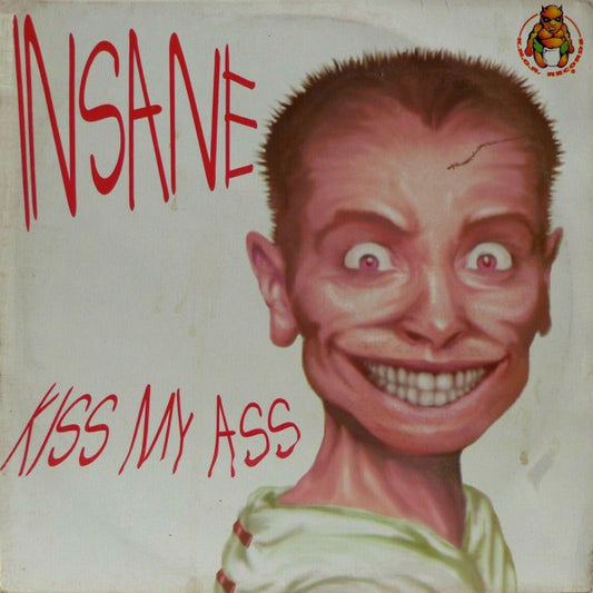 Insane : Kiss My Ass (12")