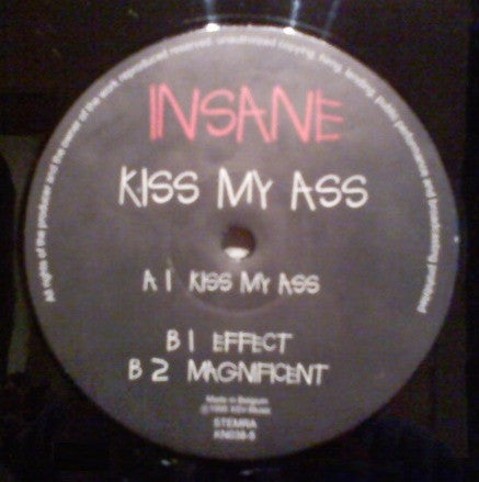 Insane : Kiss My Ass (12")