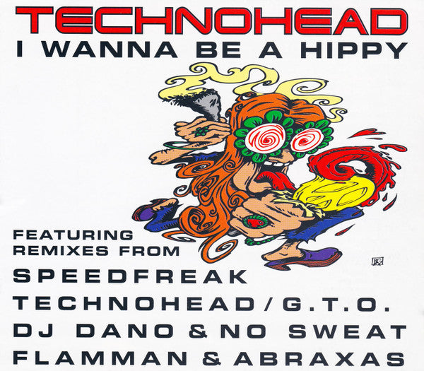 Technohead : I Wanna Be A Hippy (CD, Maxi)