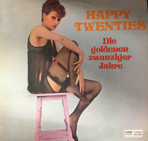 Bill Newhart And His Mississippi Band : Happy Twenties - Die Goldenen Zwanziger Jahre (LP)