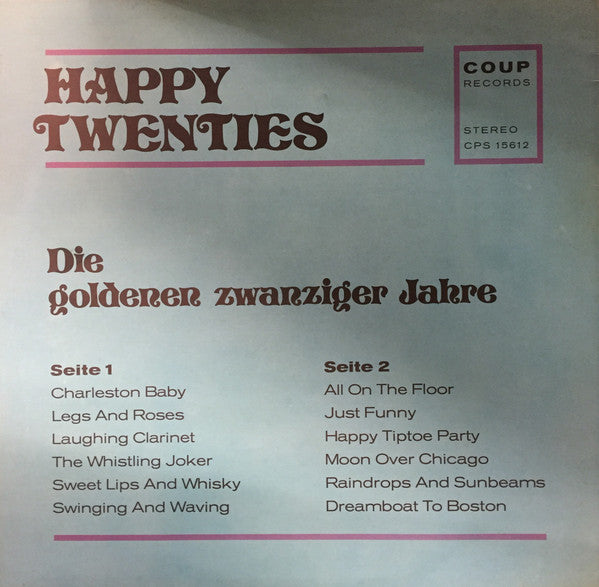 Bill Newhart And His Mississippi Band : Happy Twenties - Die Goldenen Zwanziger Jahre (LP)