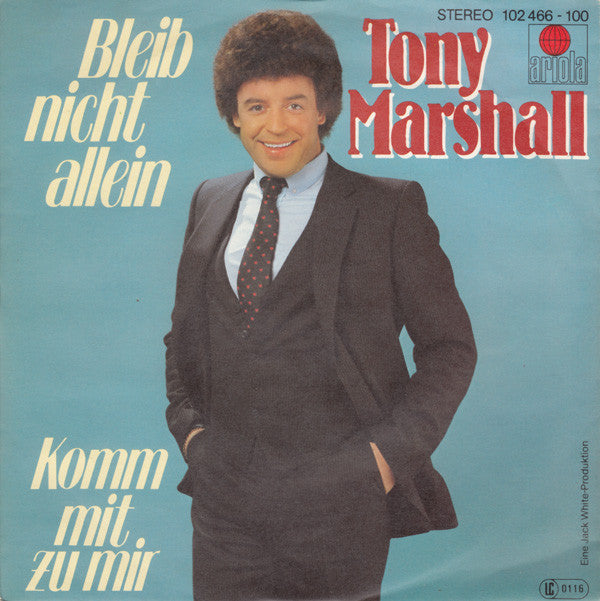 Tony Marshall : Bleib Nicht Allein (7", Single)