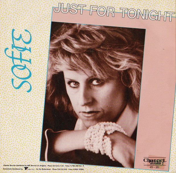 Sofie : Just For Tonight (7", Single)