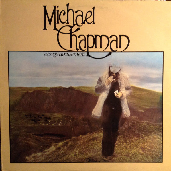 Michael Chapman (2) : Savage Amusement (LP, Album)