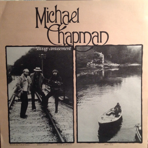 Michael Chapman (2) : Savage Amusement (LP, Album)
