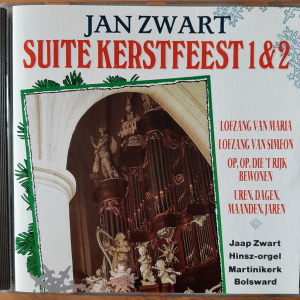 Jan Zwart, Jaap Zwart : Jan Zwart Suite Kerstfeest I & 2 (CD)