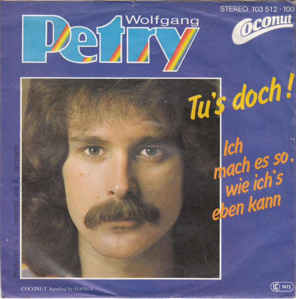 Wolfgang Petry : Tu's Doch! (7", Single)
