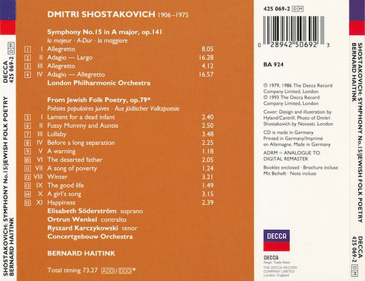 Dmitri Shostakovich - London Philharmonic Orchestra, Concertgebouworkest, Bernard Haitink : Symphony No.15 / From Jewish Folk Poetry (CD, Album, Comp, RM)