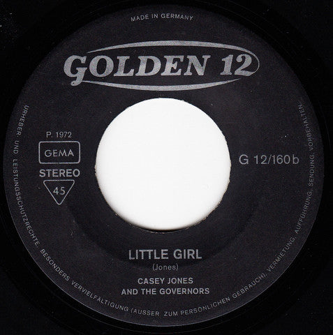Casey Jones & The Governors : Don't Ha Ha / Little Girl (7", Single)