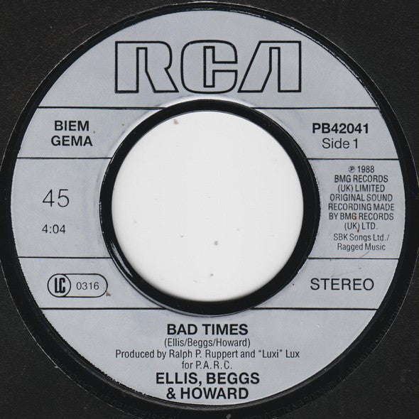 Ellis, Beggs & Howard : Bad Times (7")