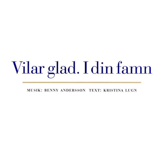 Gustaf Sjökvists Kammarkör, Storkyrkans Kör, Kungliga Filharmonikerna, Orsa Spelmän : Vilar Glad. I Din Famn (CD, Single)