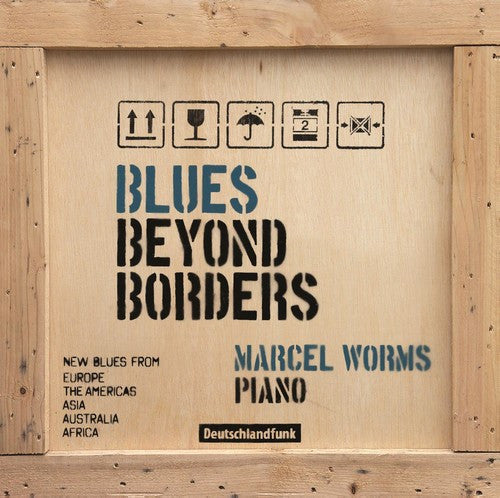 Marcel Worms : Blues Beyond Borders (CD, Album)