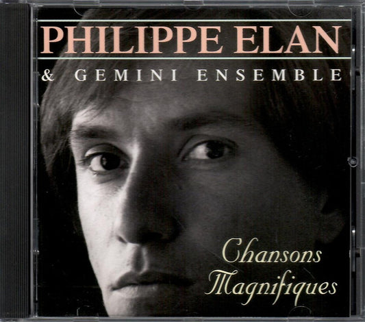 Philippe Elan, Gemini Ensemble (2) : Chansons Magnifiques (CD, Album)