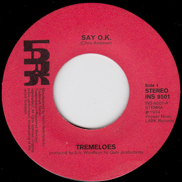 The Tremeloes : Say O.K. (7")