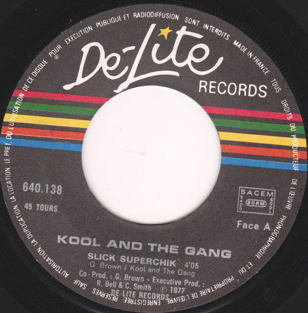 Kool & The Gang : Slick Superchick (7")