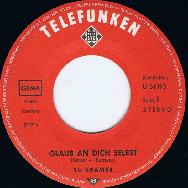 Su Kramer : Glaub An Dich Selbst (7", Single)