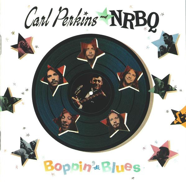 Carl Perkins And NRBQ : Boppin' The Blues (CD, Album, RE)
