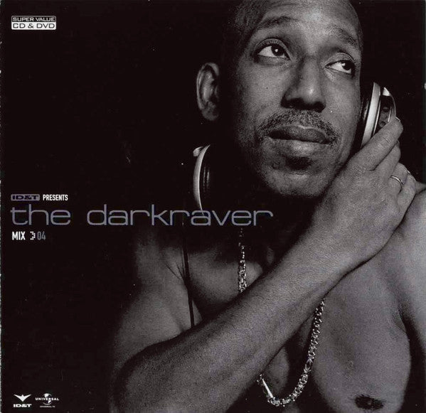 The Dark Raver : Mix 04: ID&T Presents The Darkraver (CD, Mixed + DVD, Mixed)
