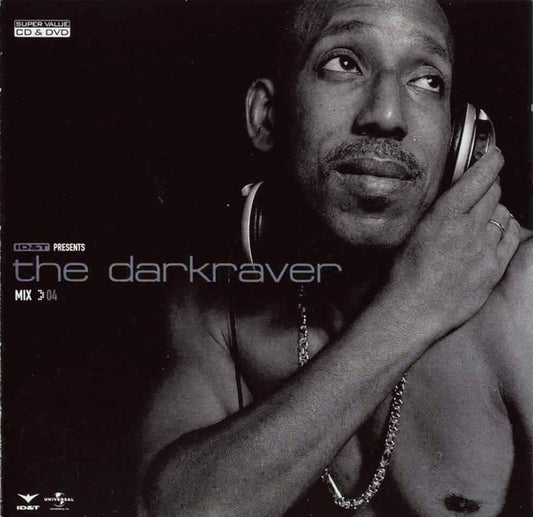 The Dark Raver : Mix 04: ID&T Presents The Darkraver (CD, Mixed + DVD, Mixed)