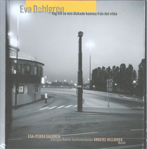 Eva Dahlgren : Jag Vill Se Min Älskade Komma Från Det Vilda (CD, Album, DCM)