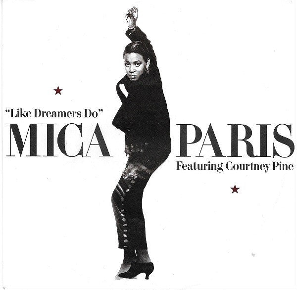 Mica Paris Featuring Courtney Pine : Like Dreamers Do (7", Single)