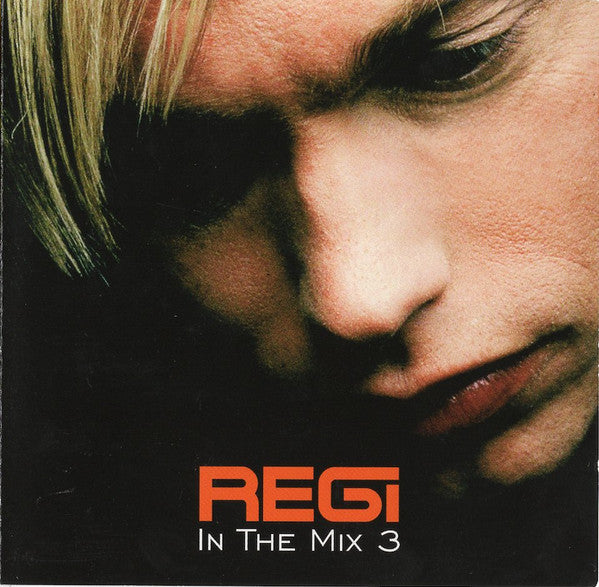 Regi : In The Mix 3 (2xCD, Mixed)