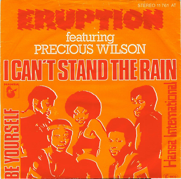 Eruption (4) Featuring Precious Wilson : I Can't Stand The Rain (7", Single)