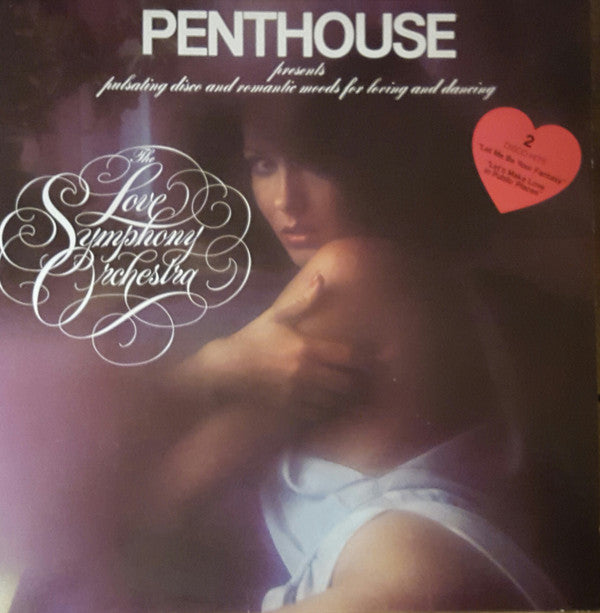 The Love Symphony Orchestra : Penthouse Presents : Pulsating Disco And Romantic Moods For Loving And Dancing (12")