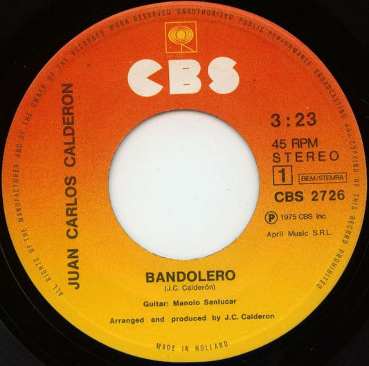 Juan Carlos Calderón : Bandolero (7")