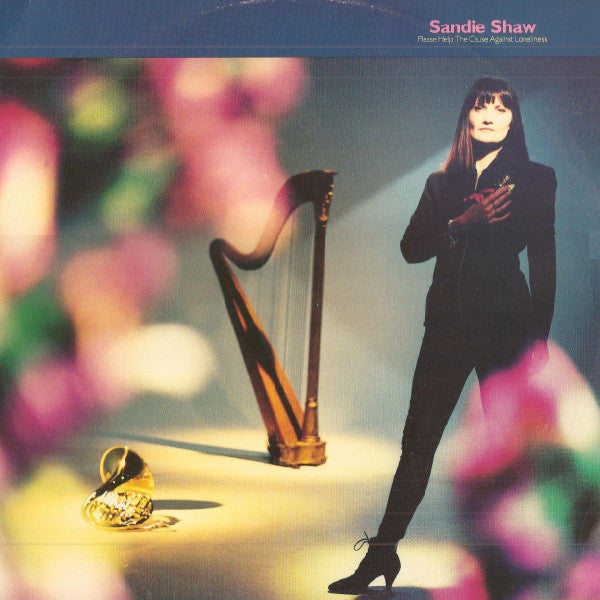 Sandie Shaw : Please Help The Cause Against Loneliness (12")