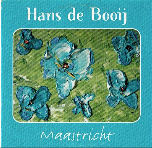 Hans de Booy : Maastricht (CD, Single)