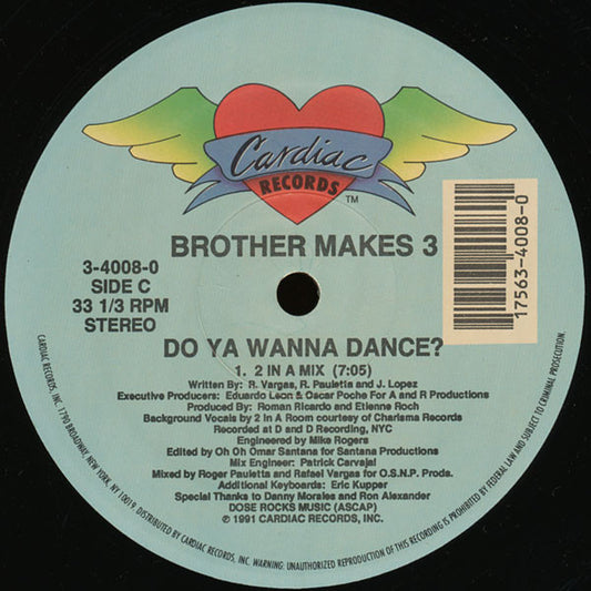 Brother Makes 3 : Do You Wanna Dance? (12")