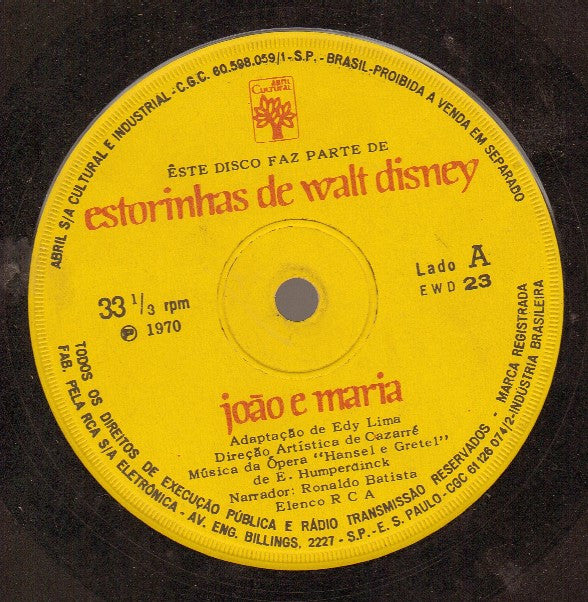 Ronaldo Batista, Elenco RCA : João E Maria (7")