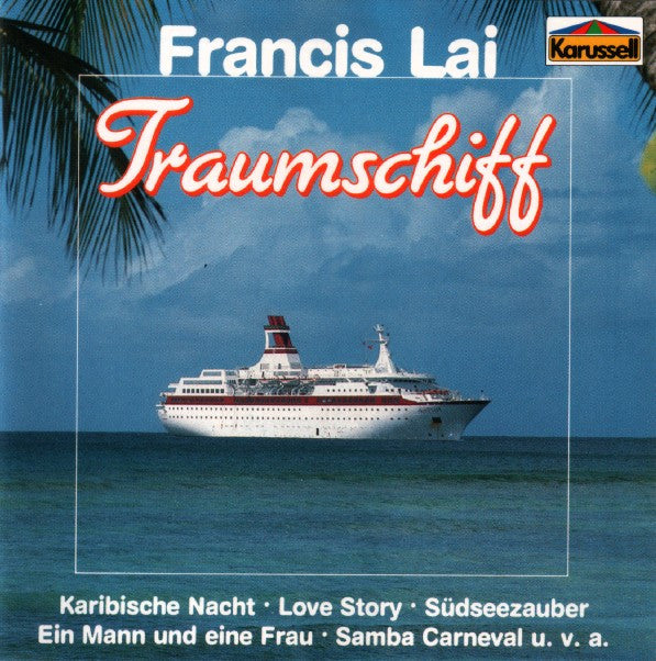 Francis Lai : Traumschiff (CD, Album, RE)