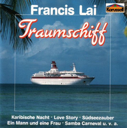 Francis Lai : Traumschiff (CD, Album, RE)