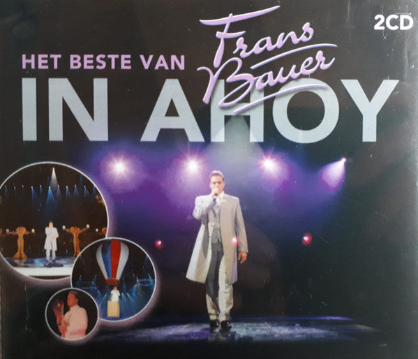 Frans Bauer : Het Beste van Frans Bauer In Ahoy (2xCD, Comp)
