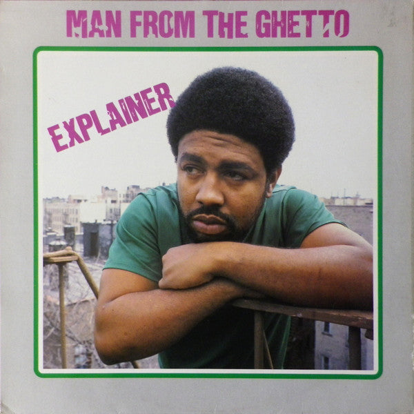 Explainer : Man From The Ghetto (LP, Album)