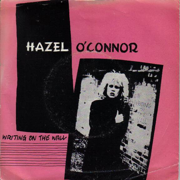 Hazel O'Connor : Writing On The Wall / Big Brother (7", Single)