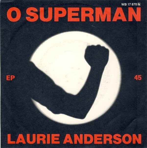 Laurie Anderson : O Superman (7", EP)