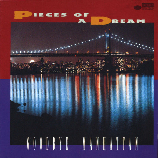 Pieces Of A Dream : Goodbye Manhattan (CD, Album)