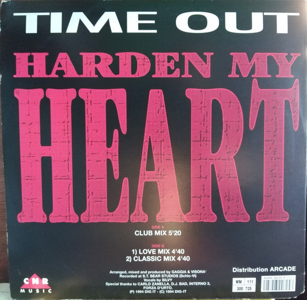 Time Out (2) : Harden My Heart (12")
