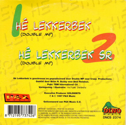Lekkerbek : Hé Lekkerbek (CD, Single, Car)