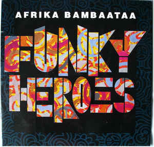 Afrika Bambaataa : Funky Heroes (12")