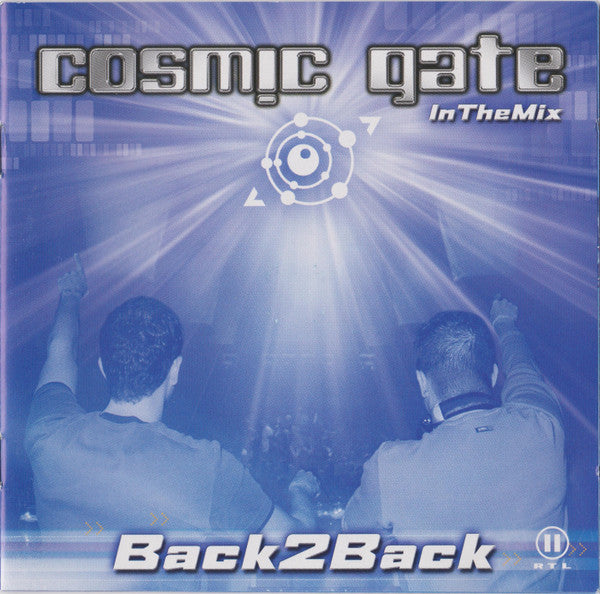 Cosmic Gate : Back 2 Back – In The Mix (2xCD, Copy Prot., Mixed)